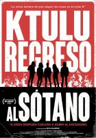 Ktulu: Regreso al Sótano  - 