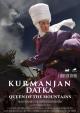 Kurmanjan Datka. Queen of the Mountains 