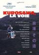 Kurosawa, la voie (Kurosawa's Way) 