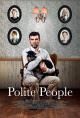 Polite People 