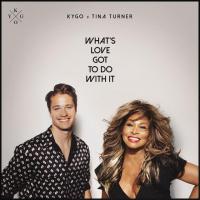 Kygo & Tina Turner: What's Love Got to Do with It (Vídeo musical) - Caratula B.S.O