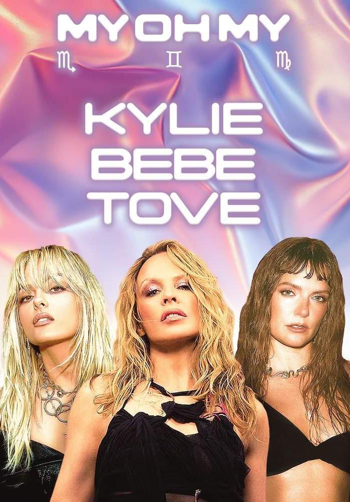 Kylie Minogue Feat. Bebe Rexha & Tove Lo: My Oh My (Vídeo musical)