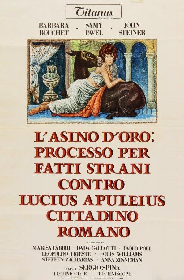 L'asino d'oro: processo per fatti strani contro Lucius Apuleius cittadino romano 