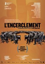 L'encerclement - La démocratie dans les rets du néolibéralisme 