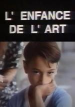 L'enfance de l'art (S)