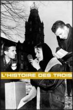 L'histoire des Trois 