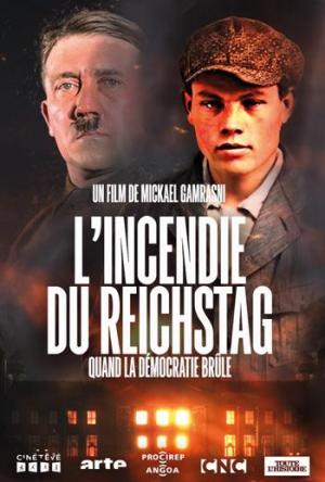 L'incendie du Reichstag - Quand la démocratie brûle (TV)