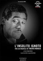 L'insolito ignoto - Vita acrobatica di Tiberio Murgia  - Poster / Imagen Principal