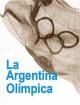 La Argentina olímpica (TV Series)