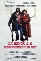 La Banda J.S.: Cronaca criminale del Far West  - Poster / Main Image