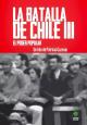 The Battle of Chile: Part 3: The Struggle of an Unarmed People 