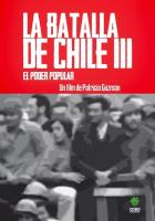 The Battle of Chile: Part 3: The Struggle of an Unarmed People  - Poster / Main Image
