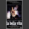 La Bella Vita 1994 Filmaffinity