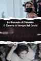 La Biennale di Venezia: Il cinema al tempo del Covid 