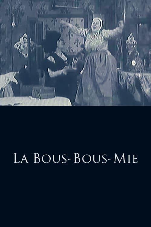 La bous-bous-mie (S)