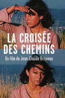 La croisée des chemins  - 