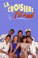 La croisière Foll'amour (Serie de TV) - Poster / Imagen Principal