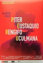 La curiosa vida de Piter Eustaquio Rengifo Uculmana 