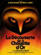 La découverte de la Chouette d'or 