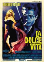 La Dolce Vita (The Sweet Life)  - Poster / Main Image