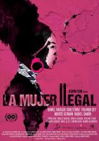 La mujer ilegal  - Poster / Imagen Principal
