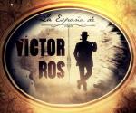 La España de Víctor Ros (Serie de TV)