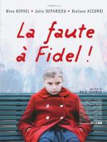 La culpa la tiene Fidel  - Poster / Imagen Principal
