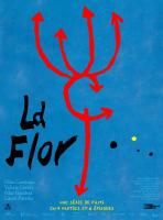 La flor: Primera parte  - 