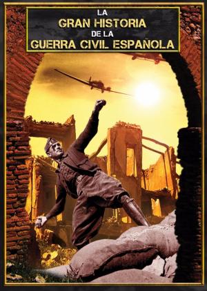 La gran historia de la Guerra Civil Española (TV Series) (TV Series)
