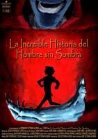 La increíble historia del hombre sin sombra (C)