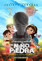 La increíble historia del Niño de Piedra  - Poster / Imagen Principal