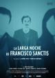 The Long Night of Francisco Sanctis 