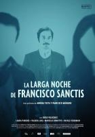 La larga noche de Francisco Sanctis  - Poster / Imagen Principal
