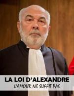 La loi d'Alexandre: L'Amour ne suffit pas (TV)