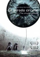 La mirada circular (C) - Poster / Imagen Principal