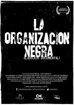 La Organización Negra (ejercicio documental) 