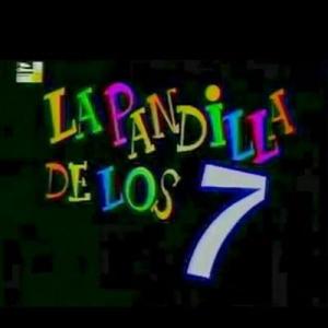 La pandilla de los 7  (TV Series) (TV Series)