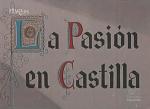 La pasión en Castilla (C)