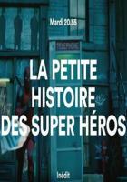 La petite histoire des super-héros  - Posters
