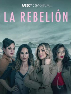La rebelión (TV Series)