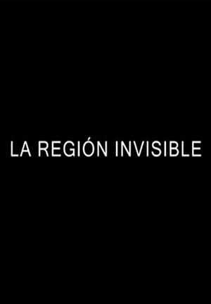 La región invisible (S)