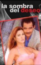 The Shadow of Desire (TV Series)