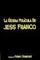La última película de Jess Franco 