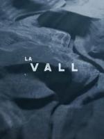 La Vall (Serie de TV)