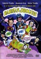 La verdadera historia de Barman y Droguin  - Poster / Imagen Principal