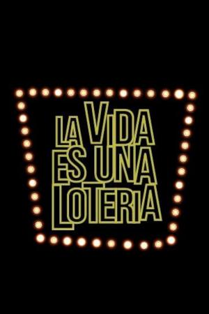 La vida es una lotería (Serie de TV)