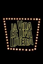 La vida es una lotería (TV Series)