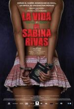 La vida precoz y breve de Sabina Rivas 