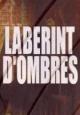 Laberint d'ombres (TV Series) (Serie de TV)