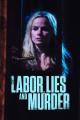 Labor, Lies and Murder (TV)
